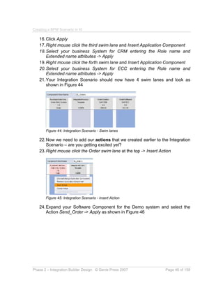 Creating a BPM Scenario in XI
Phase 2 – Integration Builder Design © Genie Press 2007 Page 46 of 159
16.Click Apply
17.Rig...
