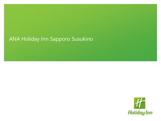 ANA Holiday Inn Sapporo Susukino
 