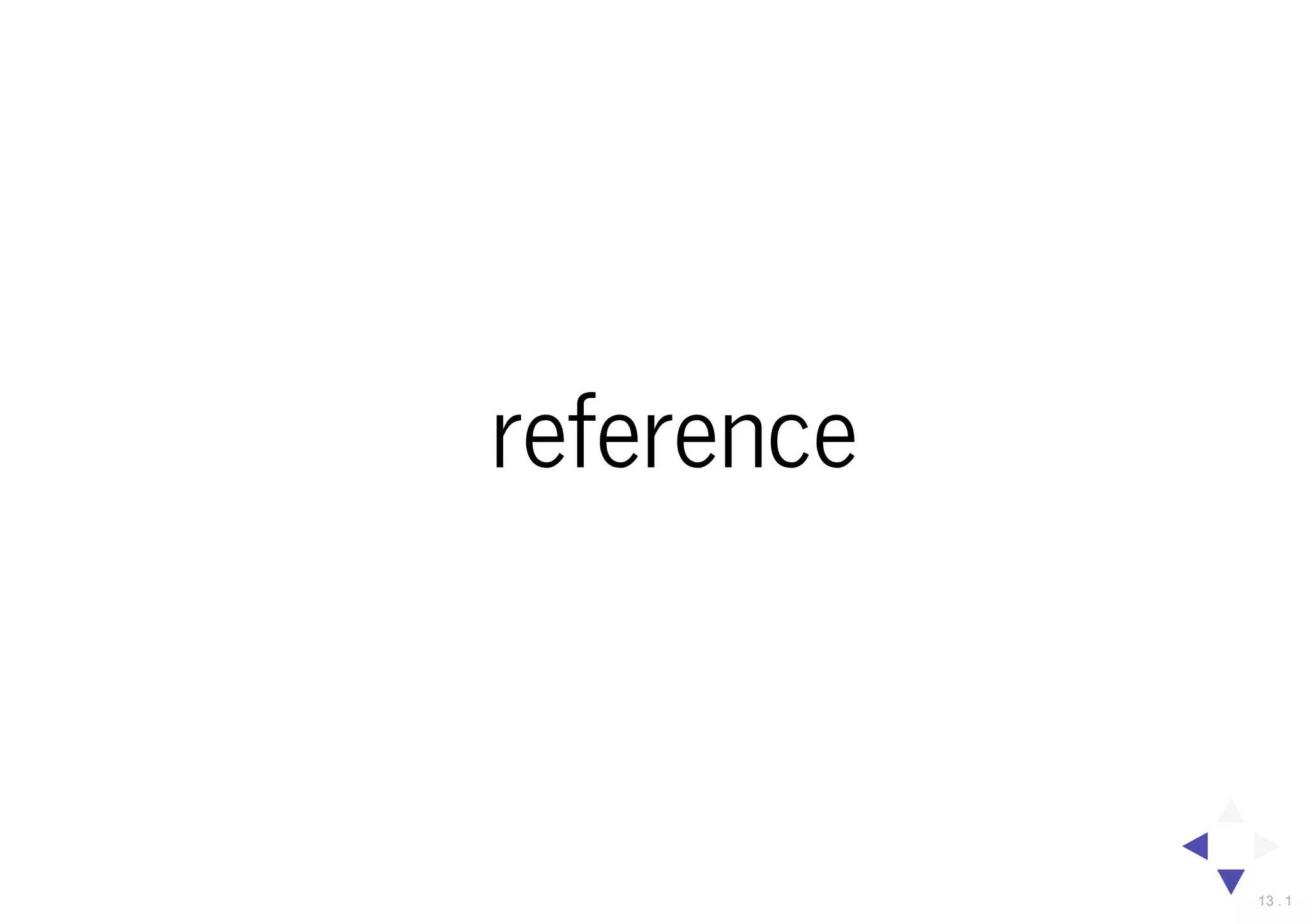 reference
13 . 1
 