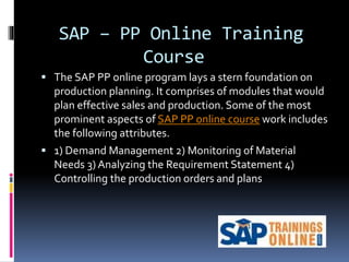 Sap – pp online training course | PPTX