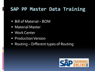 Sap – pp online training course | PPTX