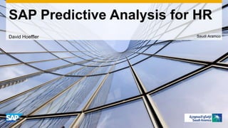 Proactive Career Path Analysis
SAP Predictive Analysis for HR
Henner Schliebs, August 2013
 