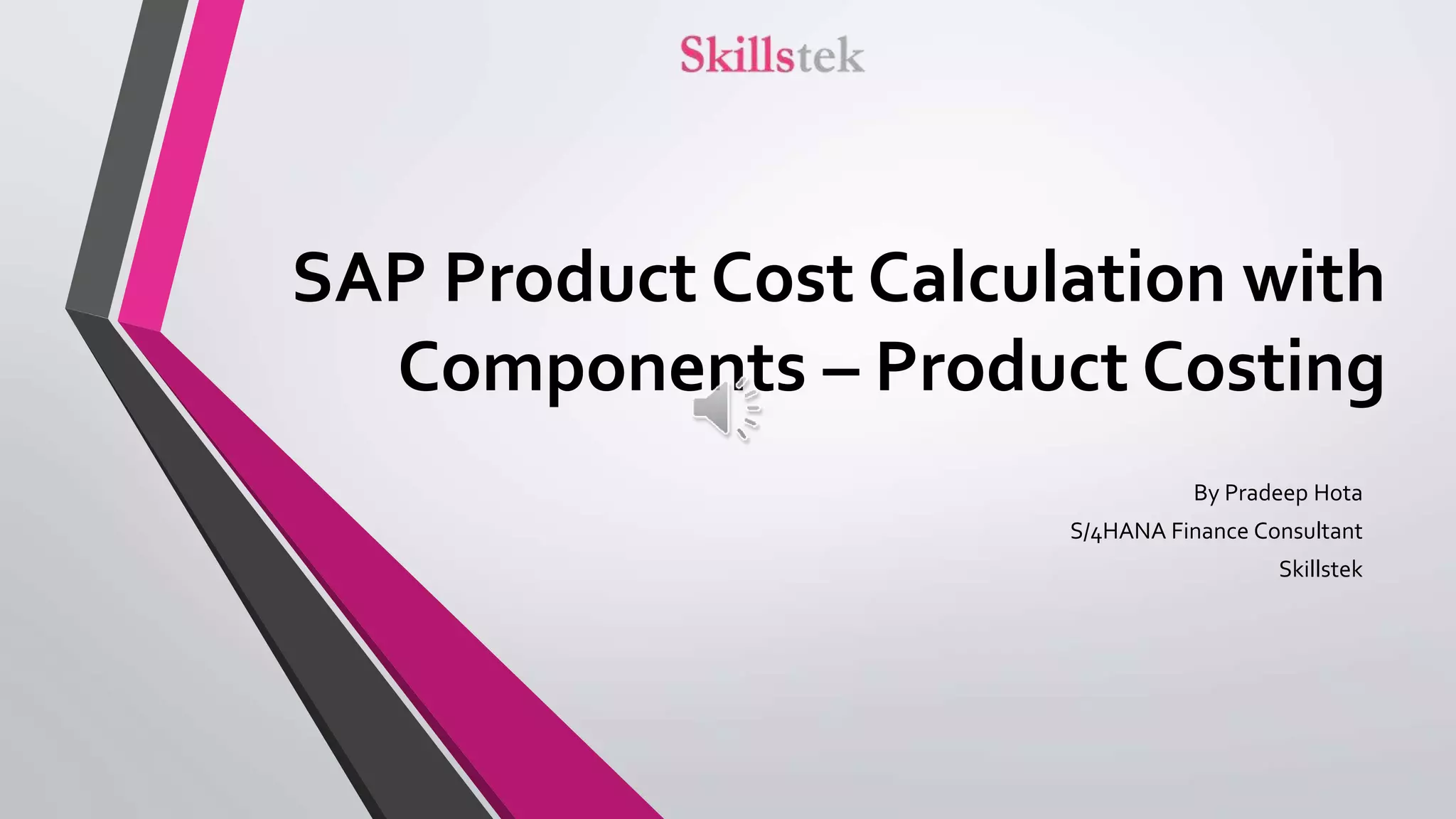 SAP Product costing Calculation With Components Skillstek PPT