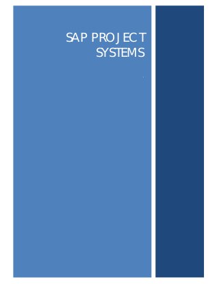SAP PROJECT
SYSTEMS
.
 