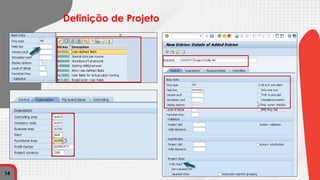 14
Definição de Projeto
 
