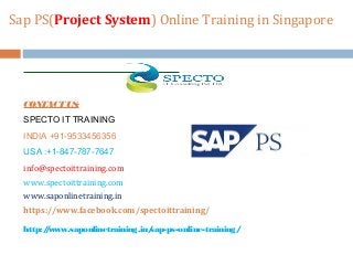 Sap PS(Project System) Online Training in Singapore
CONTACTUS:
SPECTO IT TRAINING
INDIA +91-9533456356
USA :+1-847-787-7647
info@spectoittraining.com
www.spectoittraining.com
www.saponlinetraining.in
https://www.facebook.com/spectoittraining/
http://www.saponlinetraining.in/sap-ps-online-training/
 