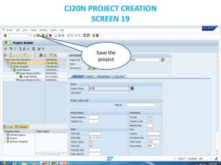 CJ20N PROJECT CREATION
SCREEN 19
Save the
project
 