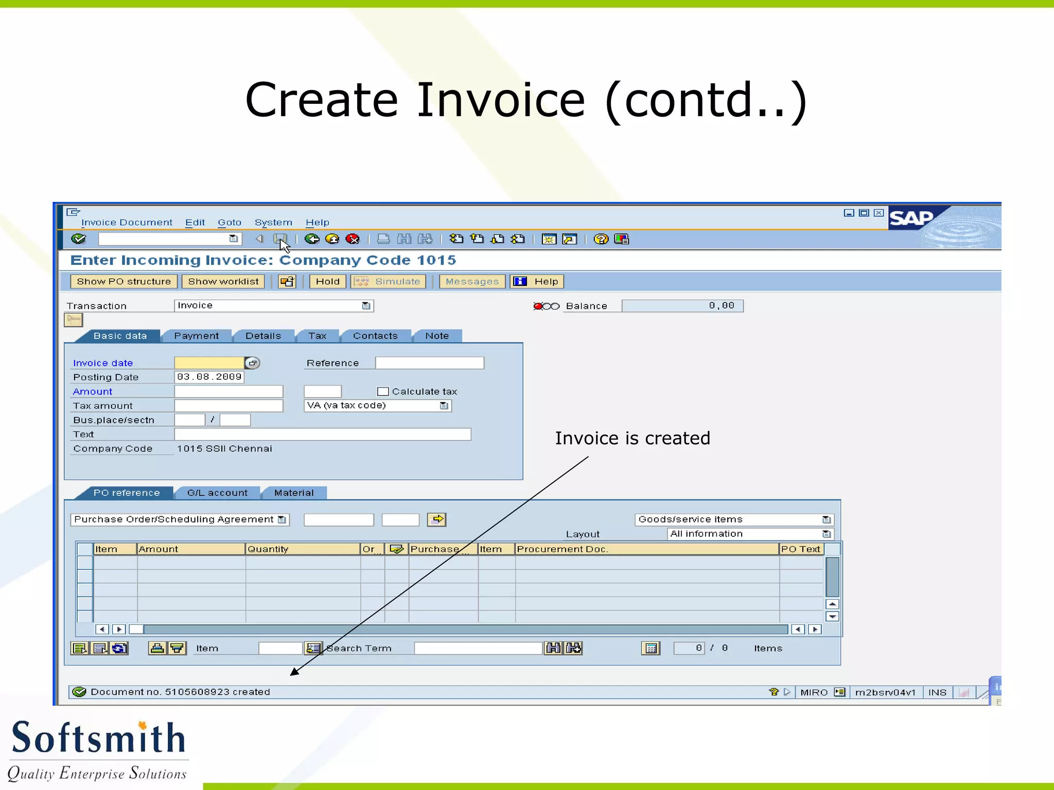 Create Invoice (contd..)
Invoice is created
 