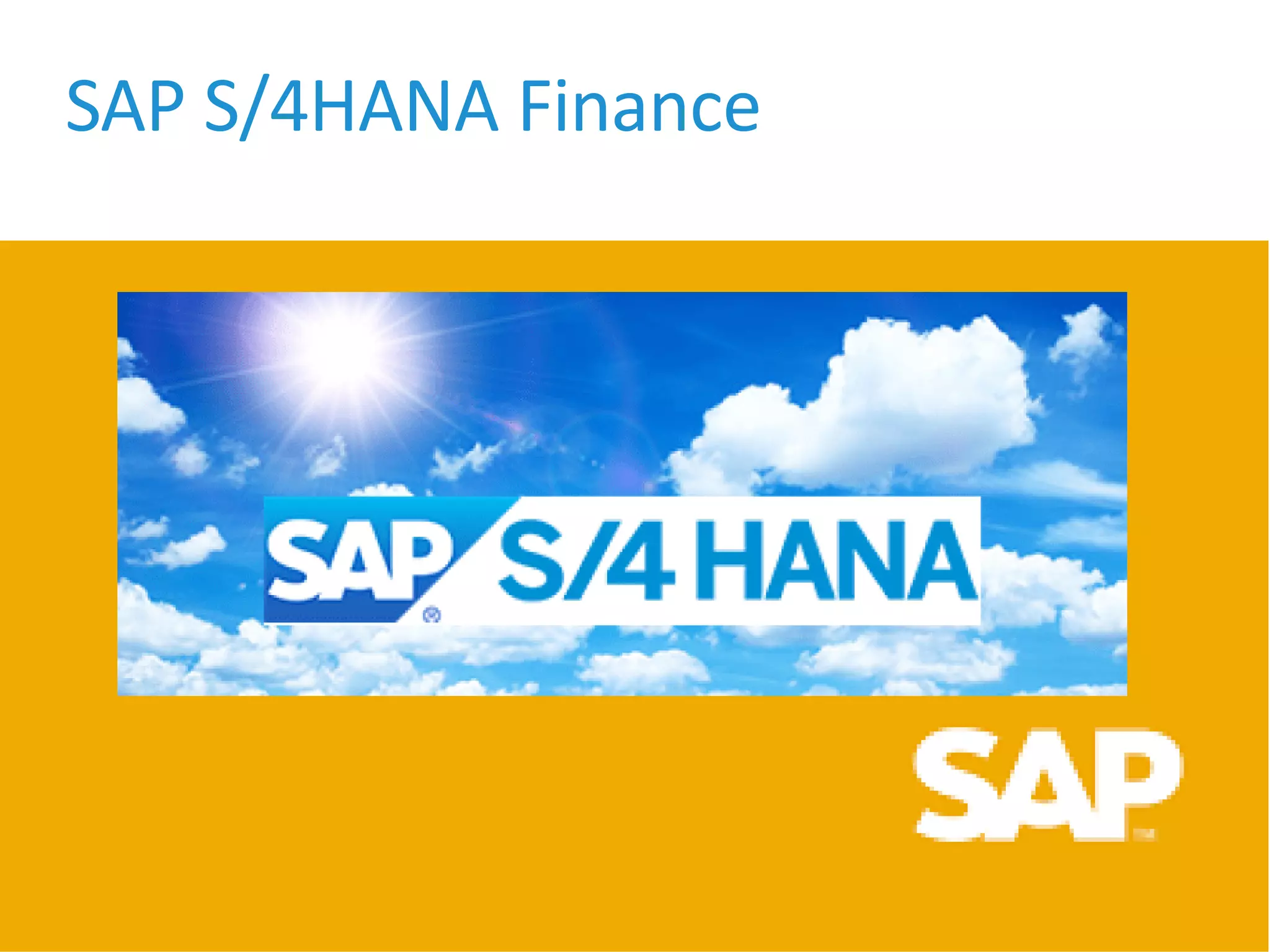 SAP S/4HANA Finance
 