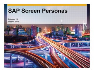 SAP Screen Personas
November 2013

 