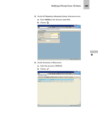 Modifying SAPscript Forms: The Basics JIL

LG In the Design Window:
zG Select INFO.
{G Right-click to access the form layout manipulation menu and
choose Edit text.
 
