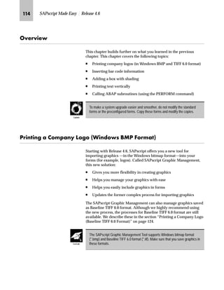 JJI SAPscript Made Easy | Release 4.6
^‘z†‰…~
This is an example for a sales order user exit, where data was first selected to be
added to the header and then to be added to the items.

 6HOHFW ILHOG IURP GEWDE DQG SXW LW LQWR QHZILHOG LQ
YEGND
6HOHFW VLQJOH 
 IURP GEWDE ZKHUH YEHOQ YEGNDYEHOQ
,I VVXEUF 
9EGNDQHZILHOG GEWDEILHOG
(QGLI

 6HOHFW ILHOG IURP GEWDE DQG SXW LW LQWR QHZILHOG LQ
YEGSD
/RRS DW SRV
6HOHFW VLQJOH 
 IURP GEWDE ZKHUH YEHOQ YEGNDYEHOQ
$QG SRVQU SRVSRVQU
,I VVXEUF 
3RVQHZILHOG GEWDEILHOG
0RGLI SRV
(QGLI
(QGORRS
n In the packing list print program, the header data is collected in
VBDKL. The structure for the item data is VBDPL_TAB.
n In the picking list print program, the header data is collected in
VBLKK_WA, and the item data structure is VBLKP_TAB.
n In the invoice print program, the header data is collected in
VBDKR, and the item data structure is LVBDPR.
 