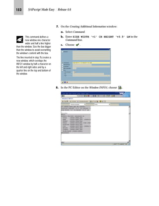 Modifying SAPscript Forms: Advanced Topics JMN

MG On the Create Element screen:
zG Enter a name for the character format (for example, B3).
{G Enter a description (for example, Bar code 3 of 9 w/check).
|G Choose .
NG On the Form: Change Character Strings: ZVORDER02 window:
zG In the Standard attributes section, enter a description in the
Description field (for example, Bar code 3 of 9 w/check).
{G In the Bar code field, choose .
The new character format appears in
the Character formats section.
 