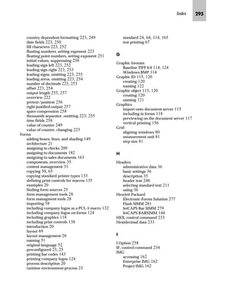 SAPscript Control Commands KOJ
Z
?lZilkbimFch[iZ`^l?
This contains the total number of pages output in a SAPscript print
run (all output between the functions OPEN_FORM and
CLOSE_FORM). The state of the page counter on the individual
form pages (START,HOLD,INC) is not taken into account.
?lZilkbimFm^e^eZg]?
This contains the country identifier for the fax destination with fax
output with SAPscript (field ITCPO-TDTELELAND for the
parameter OPTIONS of function OPEN_FORM).
?lZilkbimFm^e^gnf?
This contains the local fax number for the fax destination with fax
output with SAPscript (field ITCPO-TDTELENUM for the
parameter OPTIONS of function OPEN_FORM).
?lZilkbimFm^e^gnf^?
This contains the complete fax number for the fax destination with fax
output with SAPscript (field ITCPO-TDTELENUME for the
parameter OPTIONS of function OPEN_FORM).
oz‹‚z{…~Œ ˆ l‹Ž|Ž‹~ lrlm
All variables of structure SYST, called system variables, can be used
in the form. Of particular interest are the variables for the system
date and time. These variables indicate the date and time that the
The CONDENSE option cannot be used on the program icon SAPSCRIPT-
FORMPAGES (C) without an explicit length specification. This symbol is
replaced with a value only after the form has been completely edited, since the
total number of pages of a form is first known in the program function
END_FORM or CLOSE_FORM.
However, the symbol size (number of characters) is reserved correctly when the
symbol first occurs, with the current page number. Therefore, only one character
is reserved for option C (CONDENSE) on pages 1-9, two characters on pages
10-99, and so on.
Using this symbol impairs performance, since all output data for every print job
must be retained internally to fill the symbol.
TechTalk
Tips  Tricks
 