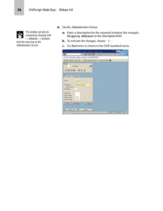 PK SAPscript Made Easy | Release 4.6
k~‡z†‚‡€ z p‚‡}ˆ
mzŒ„
KDQJH WKH QDPH DQG GHVFULSWLRQ 