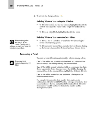 QO SAPscript Made Easy | Release 4.6
OG On the Administrative Screen:
zG Choose Paragraph formats.
{G Select IL by double-clicking on its line. The paragraph format will
be highlighted after selection.
|G Choose Tabs.
 