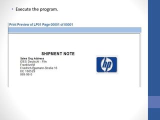 • Execute the program.
 