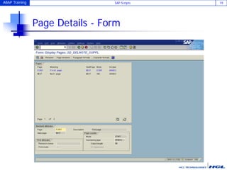 ABAP Training SAP Scripts 19
Page Details - Form
 