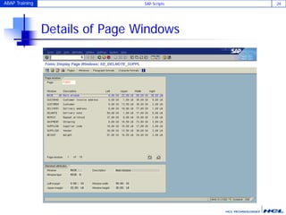 ABAP Training SAP Scripts 24
Details of Page Windows
 