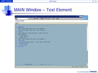 ABAP Training SAP Scripts 31
MAIN Window – Text Element
 