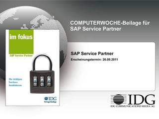 COMPUTERWOCHE-Beilage für SAP Service Partner ,[object Object],[object Object]