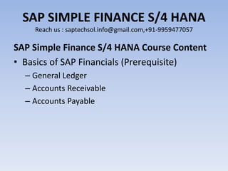SAP SIMPLE FINANCE S/4 HANA ONLINE TRAINING | PPTX