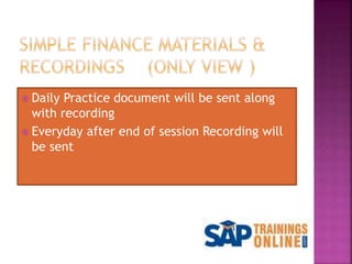  Daily Practice document will be sent along
with recording
 Everyday after end of session Recording will
be sent
 