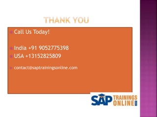  Call Us Today!
 India +91 9052775398
 USA +13152825809
 contact@saptrainingsonline.com
 