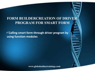 smartforms training | SAP SMART FORMS online training | PPTX
