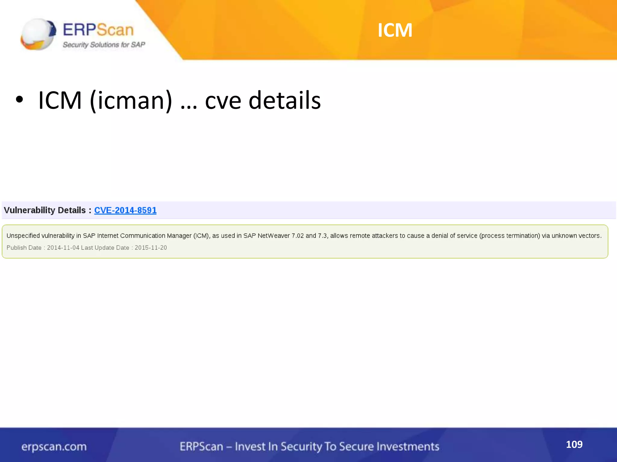 109
ICM
• ICM (icman) … cve details
 