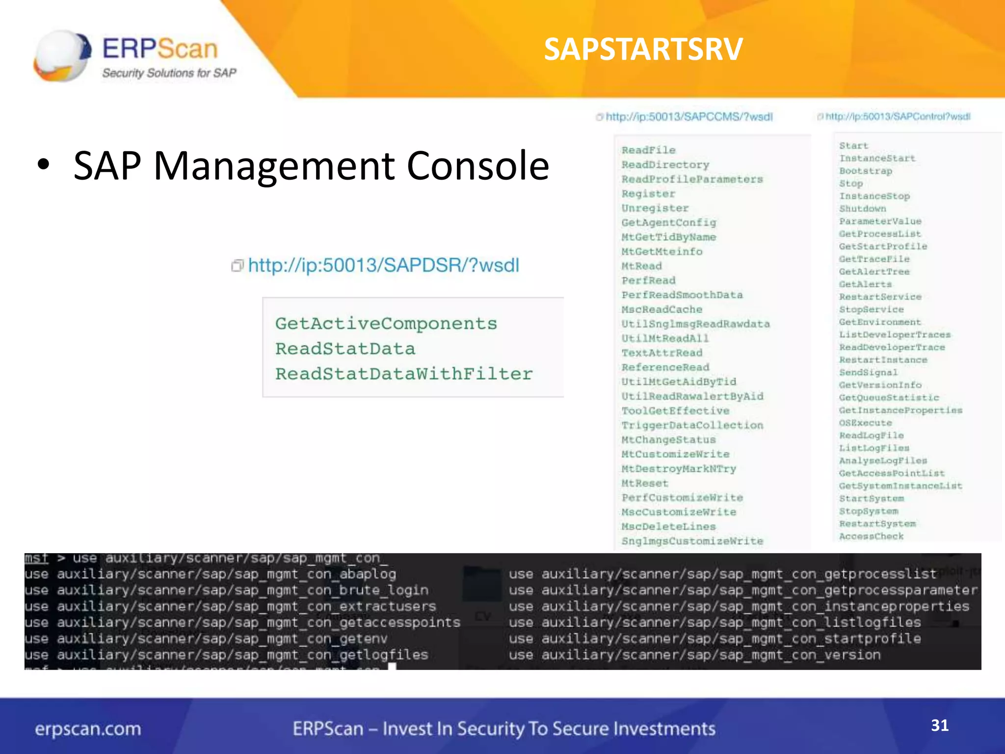 31
SAPSTARTSRV
• SAP Management Console
 