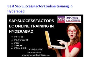 Best Sap SuccessFactors online training in
Hyderabad
 