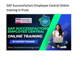 SAP SuccessFactors Employee Central Online
training in Pune
 
