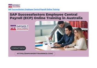 SAP Successfactors Employee Central Payroll Online Training
 