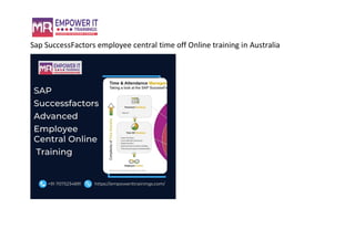 Sap SuccessFactors employee central time off Online training in Australia
 