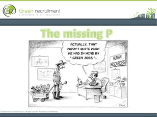 Sustainable Recruitment Strategy