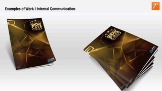 © Copyright 2007-2014 SAPTA Innovation Design and Consulting Pvt. Ltd. 
Examples of Work | Internal Communication

 