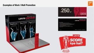 © Copyright 2007-2014 SAPTA Innovation Design and Consulting Pvt. Ltd. 
Examples of Work | Mall Promotion

 