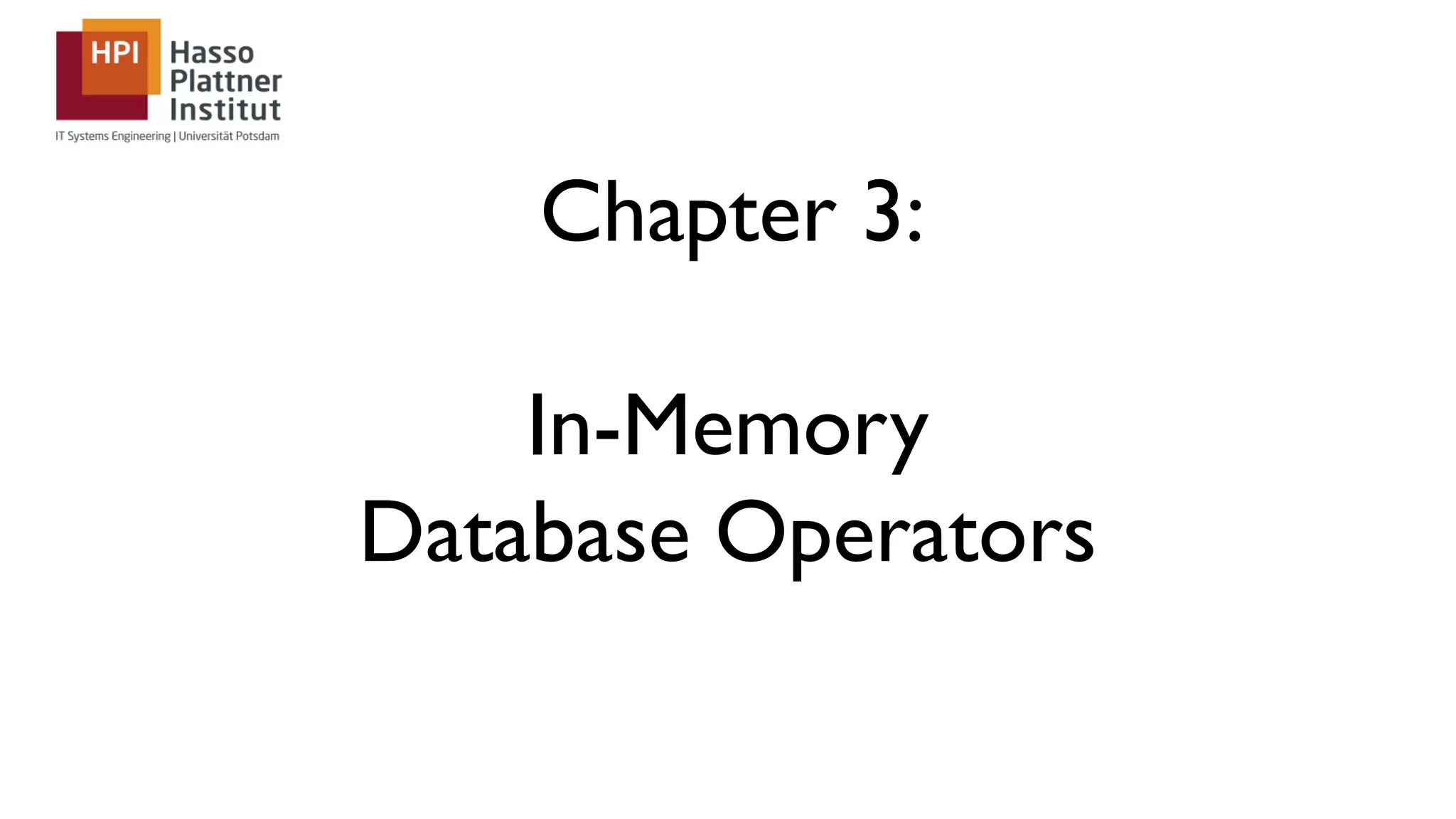 Chapter 3: In-Memory Database Operators 