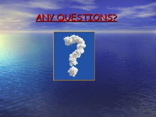ANY QUESTIONS?
 