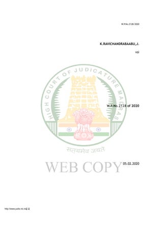 W.P.No.2128/2020
K.RAVICHANDRABAABU,J.
vsi
W.P.No.2128 of 2020
05.02.2020
4/4http://www.judis.nic.in
 