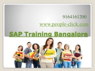 SAP Training Bangalore
www.people-click.com
9164161200
 