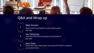 Sap Session Overview SAP TRM (Treasury & Risk Management) Live Demo Session | PPTX
