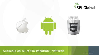 Available on All of the Important Platforms

 