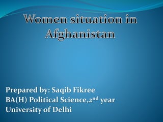 Prepared by: Saqib Fikree
BA(H) Political Science,2nd year
University of Delhi
 