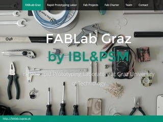 http://fablab.tugraz.at 
 