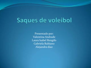 Presentado por:
Valentina Andrade
Laura Isabel Rengifo
Gabriela Rubiano
Alejandra diaz
 