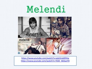 Melendi
https://www.youtube.com/watch?v=qdySinddDHw
https://www.youtube.com/watch?v=Y6W_4k0weY0
 