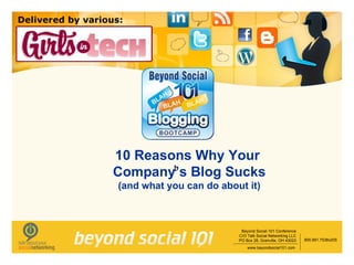 10 Reasons Why Your  Company’s Blog Sucks (and what you can do about it) t 