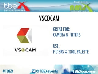 VSCOCAM. Great camera (instead of 
default iPhone camera) and beautiful filters. 
Also has toolkit for contrast, sat, details, 
etc. 
 